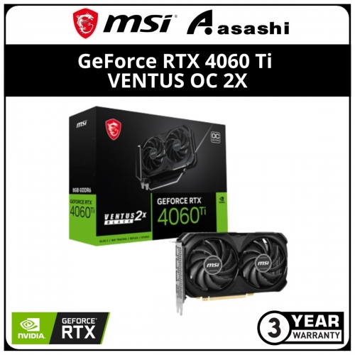 MSI GeForce RTX 4060 Ti VENTUS OC 2X 8GB GDDR6 Graphic Card