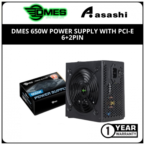 DMES 650w Power Supply with PCI-E 6+2pin - 1 Year Warranty