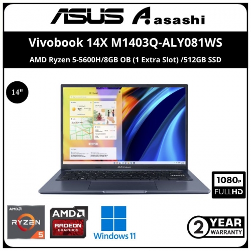 Asus Vivobook 14x Notebook-M1403Q-ALY081WS-(AMD Ryzen 5-5600H/8GB OB (1 Extra Slot) /512GB SSD/14