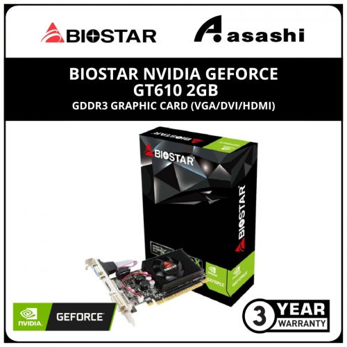 BIOSTAR NVIDIA GeForce GT610 2GB GDDR3 Graphic Card (VGA/DVI/HDMI)