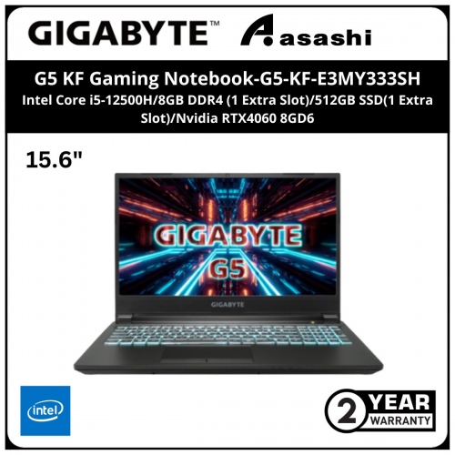 Gigabyte G5 KF Gaming Notebook-G5-KF-E3MY333SH-(Intel Core i5-12500H/8GB DDR4 (1 Extra Slot)/512GB SSD(1 Extra Slot)/Nvidia RTX4060 8GD6/15.6