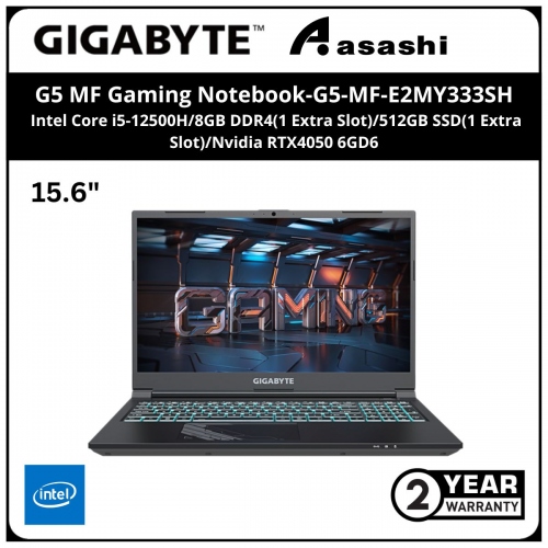 Gigabyte G5 MF Gaming Notebook-G5-MF-E2MY333SH-(Intel Core i5-12500H/8GB DDR4(1 Extra Slot)/512GB SSD(1 Extra Slot)/Nvidia RTX4050 6GD6/15.6