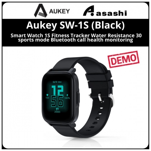 DEMO - Aukey SW-1S (Black) Smart Watch 1S Fitness Tracker Water Resistance 30 sports mode Bluetooth call health monitoring