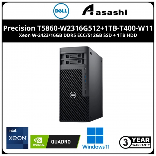 Dell Precision T5860-W2316G512+1TB-T400-W11 Workstation (Xeon W-2423/16GB DDR5 ECC/512GB SSD + 1TB HDD/NVIDIA Quadro T400 4GB GDDR6 Graphic/DVDRW/Win11Pro/3Y PS)