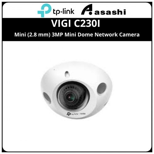 TP-Link VIGI C230I Mini (2.8 mm) 3MP Mini Dome Network Camera