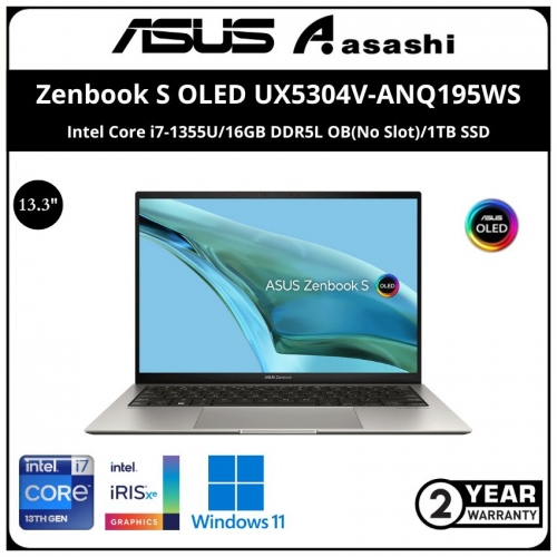 Asus Zenbook S OLED UX5304V-ANQ195WS-(Intel Core i7-1355U/16GB DDR5L OB(No Slot)/1TB SSD/13.3