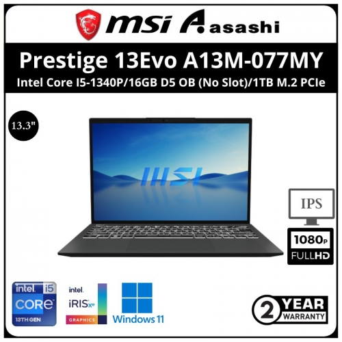 MSI Prestige 13Evo A13M-077MY Notebook (Intel Core I5-1340P/16GB D5 OB (No Slot)/1TB M.2 PCIe SSD/Intel Iris Xe Graphic/13.3