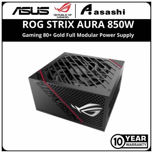 ASUS ROG STRIX AURA 850W Gaming 80+ Gold Full Modular Power Supply (10 Years Warranty)
